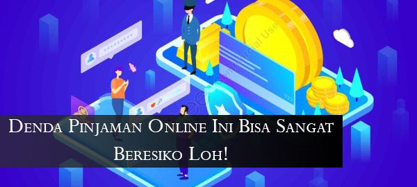 Denda Pinjaman Online